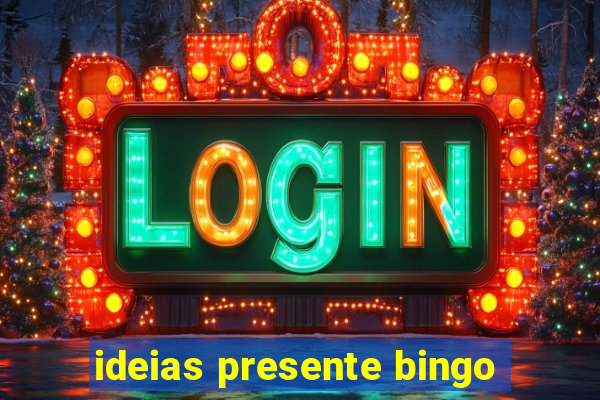 ideias presente bingo